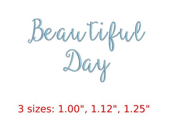 Beautiful Day Embroidery Font: A Touch of Elegance
