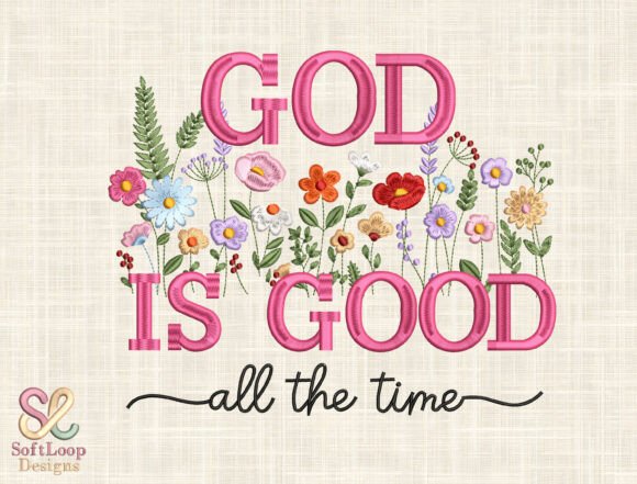 God is Good Embroidery: Faith Meets Floral Beauty