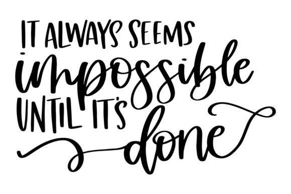 Impossible Until Done: A Typeface for Defying the Odds