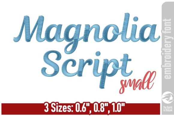 Magnolia Script Embroidery Font - Small: A Designer's Guide